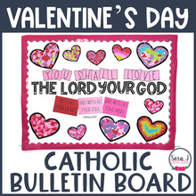 Load image into Gallery viewer, Valentine's Day Catholic Bulletin Board - The Great Commandment