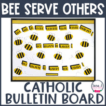 Load image into Gallery viewer, Bee Serve Others Catholic Bulletin Board
