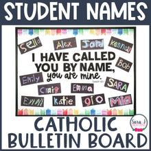 Load image into Gallery viewer, Student Name Catholic Bulletin Board - Back to School