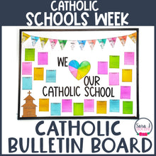 Load image into Gallery viewer, Catholic Schools Week Bulletin Board