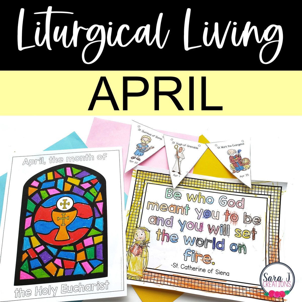 April Liturgical Living – Sara J Creations