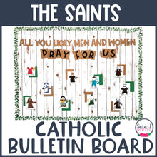 Load image into Gallery viewer, Catholic Saints Bulletin Board - All Saints&#39; Day
