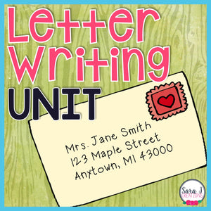 Letter Writing Unit - Friendly Letters